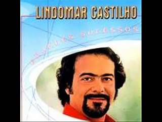 LINDOMAR CASTILHO CORAÇAO VAGABUNDO