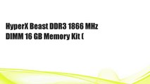 HyperX Beast DDR3 1866 MHz DIMM 16 GB Memory Kit (