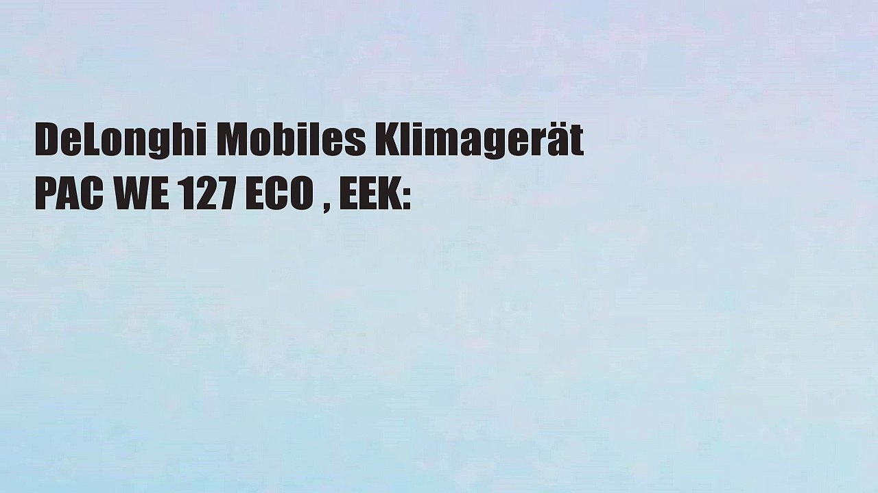 DeLonghi Mobiles Klimagerät PAC WE 127 ECO , EEK: