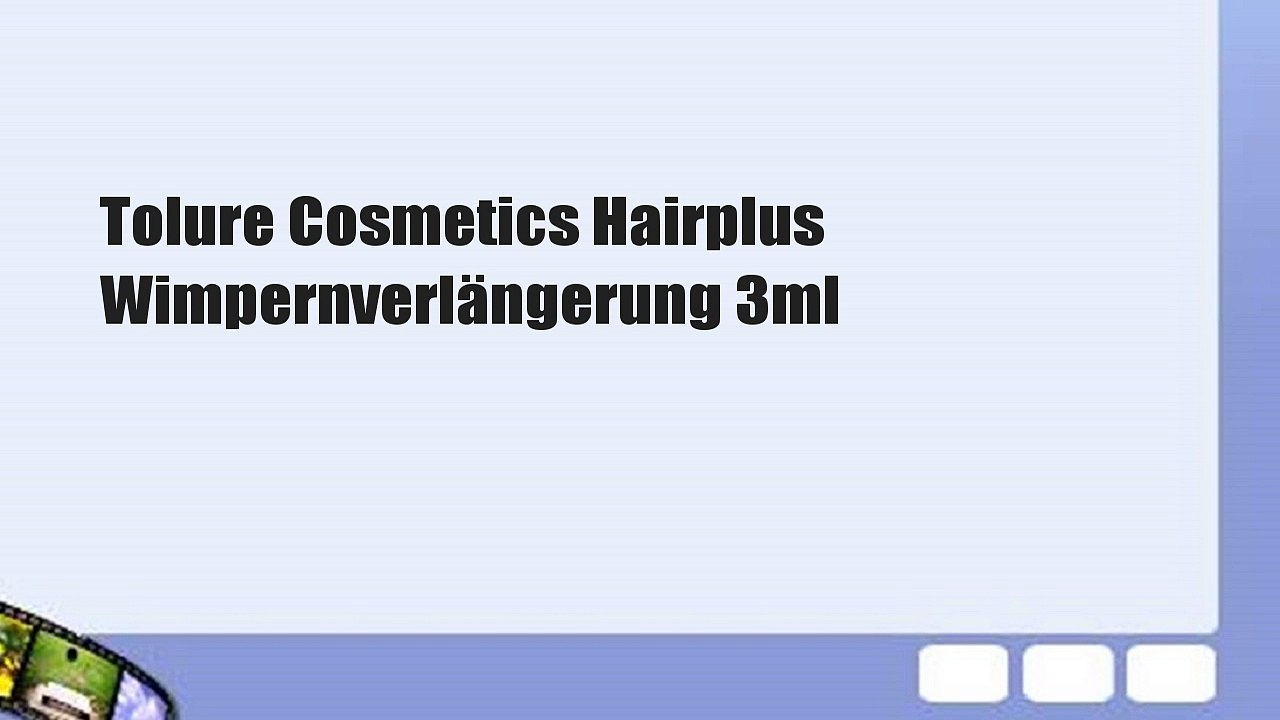 Tolure Cosmetics Hairplus Wimpernverlängerung 3ml
