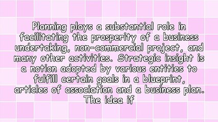 The Critical Role Of Strategic Insight