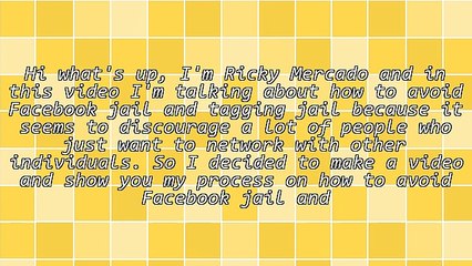 How To Avoid Facebook Jail And Tagging Jail - FB Jail