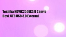 Toshiba HDWC250EK3J1 Canvio Desk 5TB USB 3.0 External