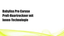 Babyliss Pro Caruso Profi-Haartrockner mit Ionen-Technologie