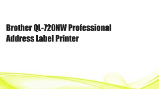 Brother QL-720NW Professional Address Label Printer