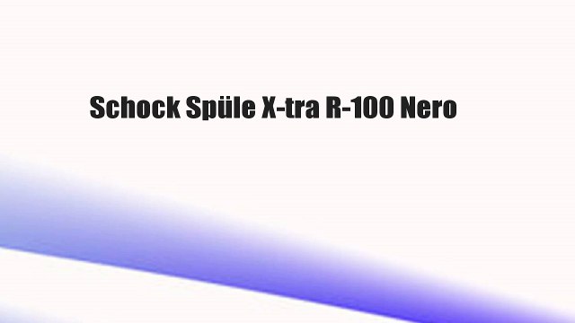 Schock Spüle X-tra R-100 Nero