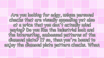 Add Edge To Your Finances With Diamond Plate Checks