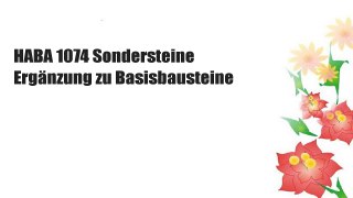 HABA 1074 Sondersteine Ergänzung zu Basisbausteine