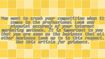 Become More Successful With These Internet Marketing Tips!