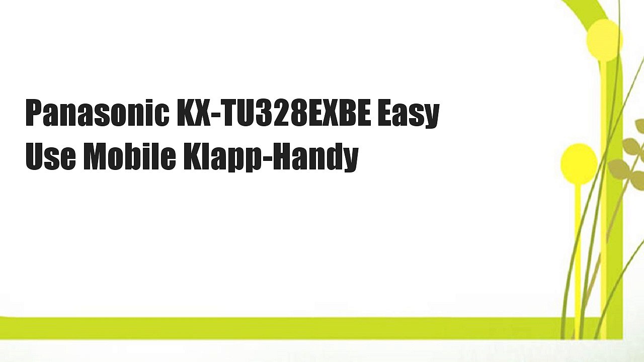 Panasonic KX-TU328EXBE Easy Use Mobile Klapp-Handy