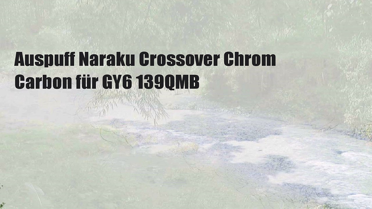 Auspuff Naraku Crossover Chrom Carbon für GY6 139QMB