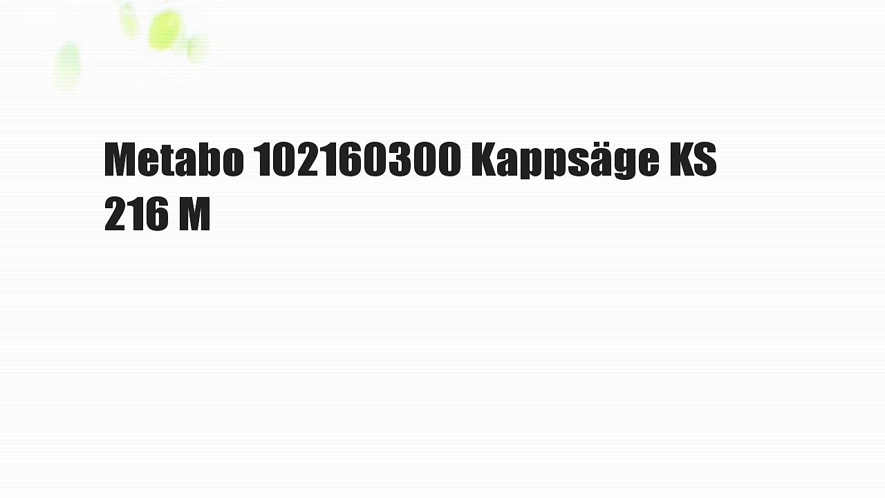 Metabo 102160300 Kappsäge KS 216 M