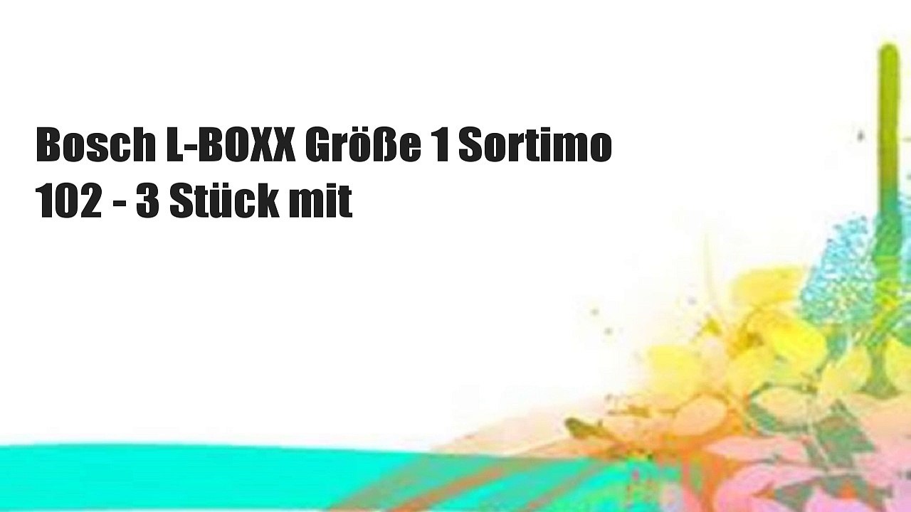 Bosch L-BOXX Größe 1 Sortimo 102 - 3 Stück mit