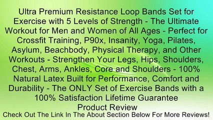 Ultra Premium Resistance Loop Bands Set for Exercise with 5 Levels of Strength - The Ultimate Workout for Men and Women of All Ages - Perfect for Crossfit Training, P90x, Insanity, Yoga, Pilates, Asylum, Beachbody, Physical Therapy, and Other Workouts - S