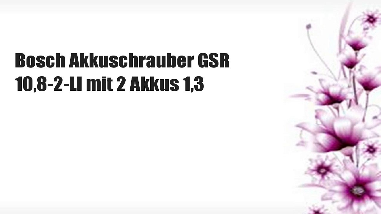 Bosch Akkuschrauber GSR 10,8-2-LI mit 2 Akkus 1,3