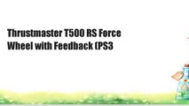 Thrustmaster T500 RS Force Wheel with Feedback (PS3