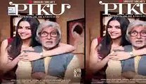 'Piku' NEW LOOK Revealed   Deepika Padukone   Amitabh Bachchan   LehrenTV.3gp