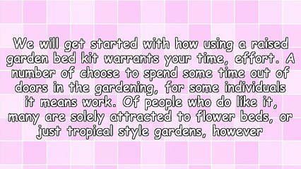 Why Go For A Kitset Raised Vegetable Garden Bed