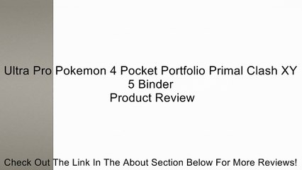 Ultra Pro Pokemon 4 Pocket Portfolio Primal Clash XY 5 Binder Review