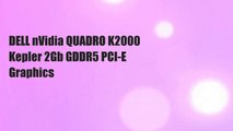 DELL nVidia QUADRO K2000 Kepler 2Gb GDDR5 PCI-E Graphics