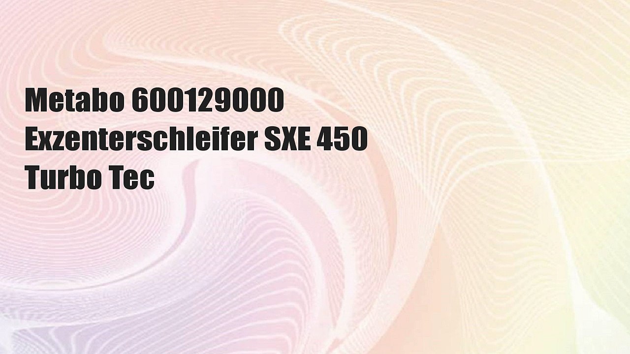 Metabo 600129000 Exzenterschleifer SXE 450 Turbo Tec