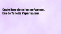 Custo Barcelona femme/woman, Eau de Toilette Vaporisateur