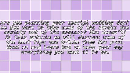 Simple Tips For Planning A Great Wedding