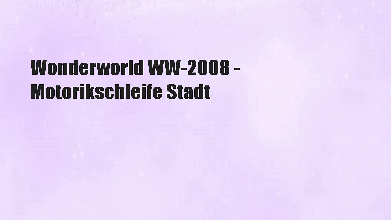 Wonderworld WW-2008 - Motorikschleife Stadt