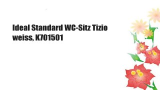 Ideal Standard WC-Sitz Tizio weiss, K701501