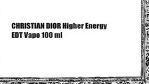 CHRISTIAN DIOR Higher Energy EDT Vapo 100 ml