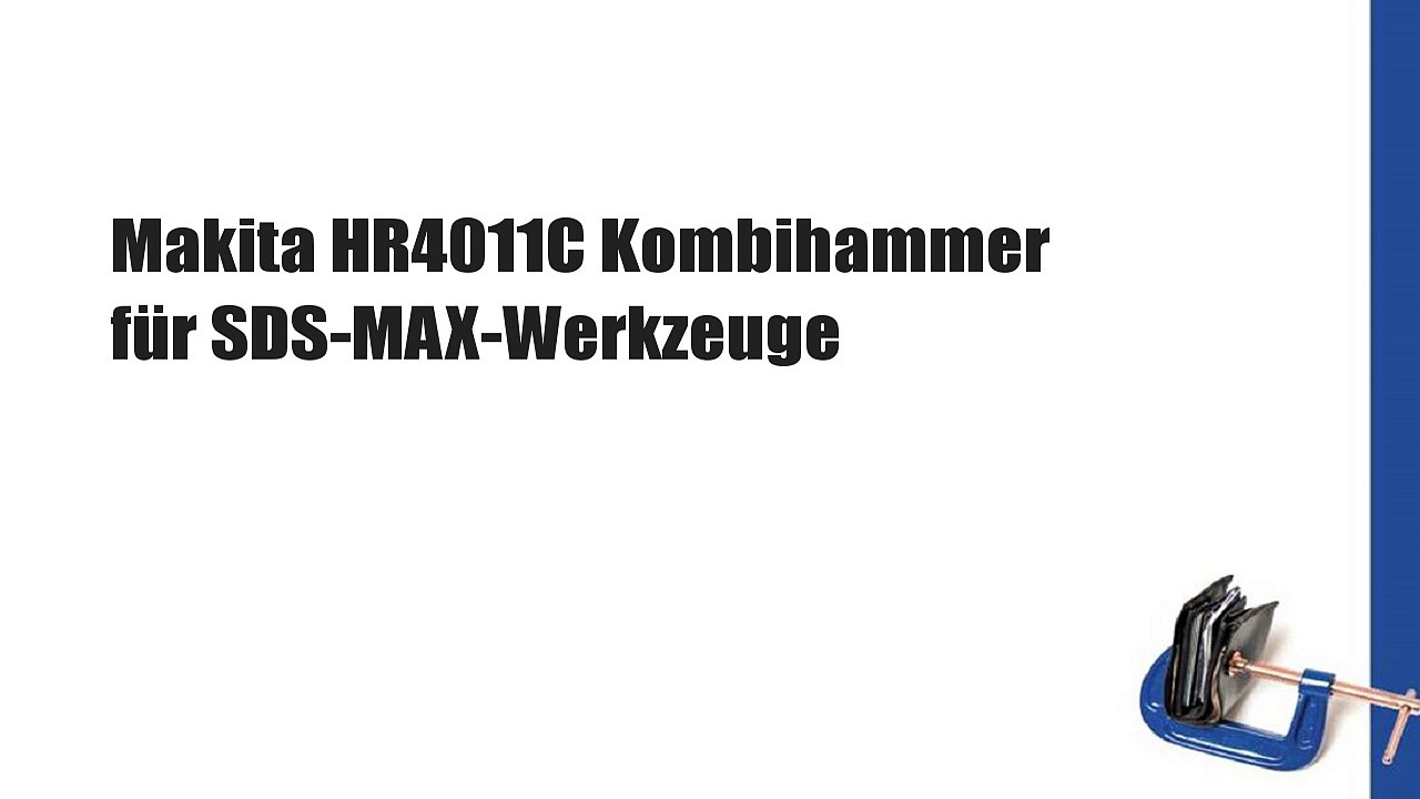 Makita HR4011C Kombihammer für SDS-MAX-Werkzeuge