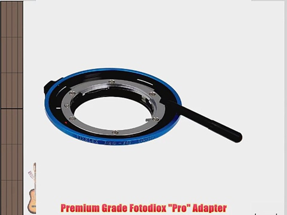Fotodiox Pro Lens Mount Adapter CinePro Nikon G Lens to Canon EOS DSLR Camera for Canon EOS