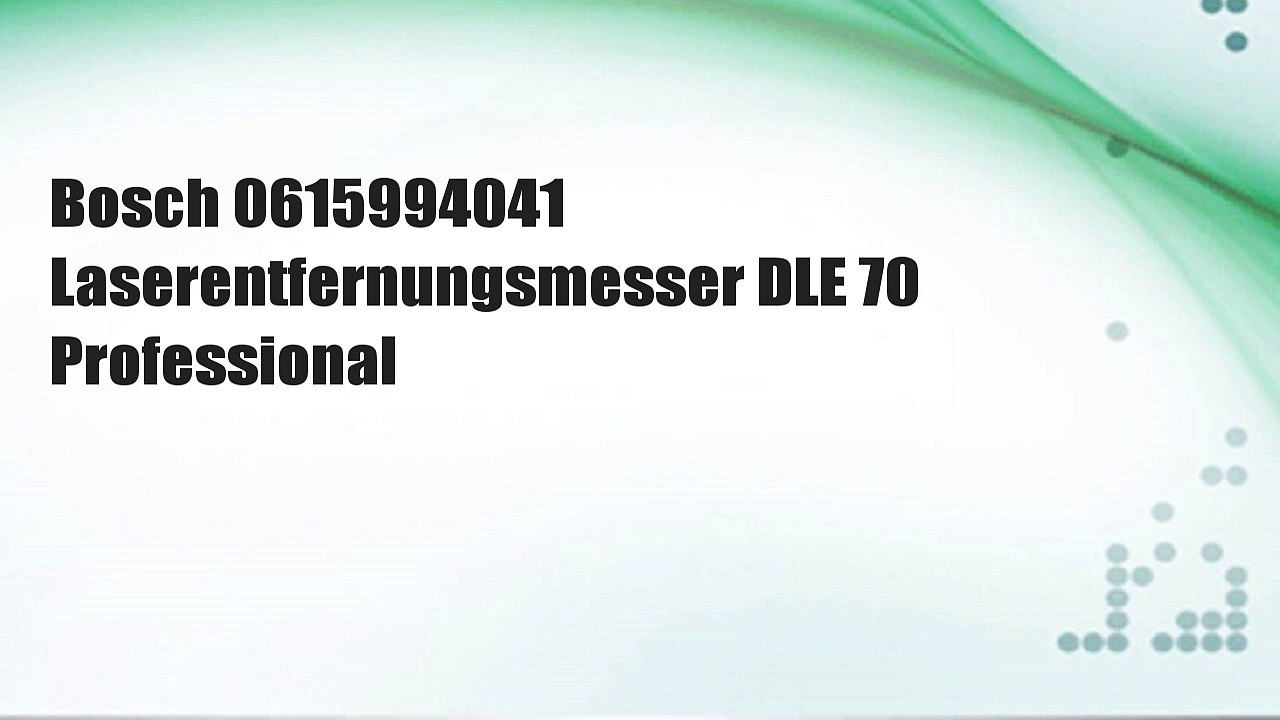 Bosch 0615994041 Laserentfernungsmesser DLE 70 Professional