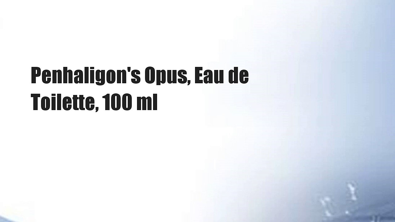 Penhaligon's Opus, Eau de Toilette, 100 ml