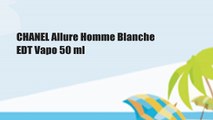 CHANEL Allure Homme Blanche EDT Vapo 50 ml
