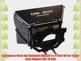Cinematics Matte Box Mattebox HDDSLR 4 x 4 Filter Kit For 15mm Rods Support 5D2 7D 60D