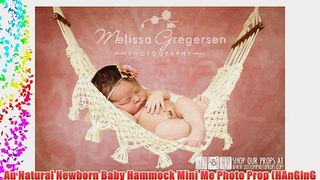 Au Natural Newborn Baby Hammock Mini Me Photo Prop (HAnGinG VideOs) Newborn Photography Prop