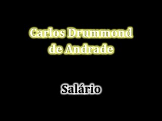InVersos: Carlos Drummond de Andrade - Salário
