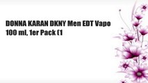 DONNA KARAN DKNY Men EDT Vapo 100 ml, 1er Pack (1