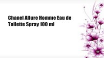 Chanel Allure Homme Eau de Toilette Spray 100 ml