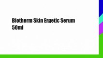 Biotherm Skin Ergetic Serum 50ml