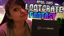 FANTASY! Lootcrate Unboxing | April 2015