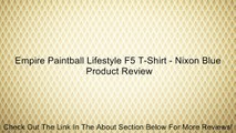 Empire Paintball Lifestyle F5 T-Shirt - Nixon Blue Review