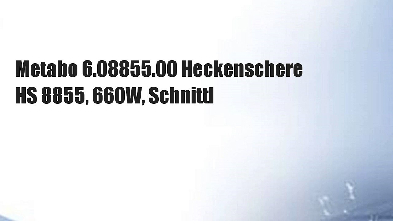Metabo 6.08855.00 Heckenschere HS 8855, 660W, Schnittl