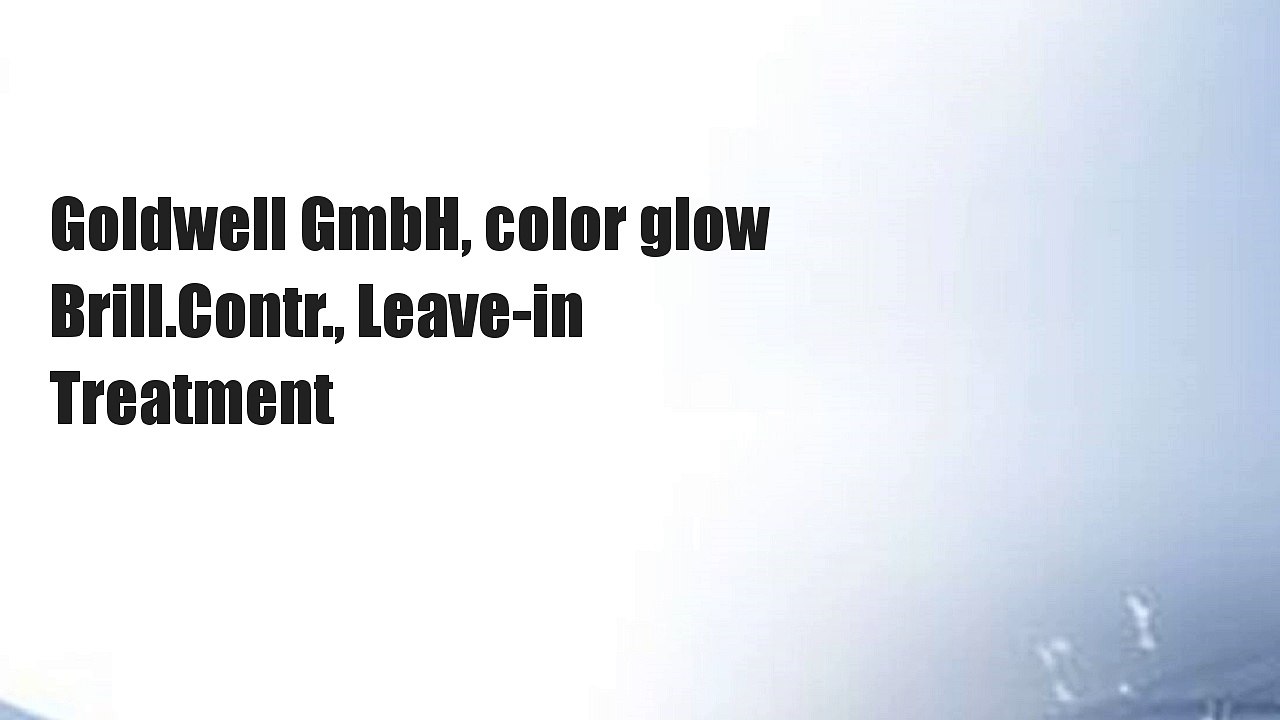 Goldwell GmbH, color glow Brill.Contr., Leave-in Treatment