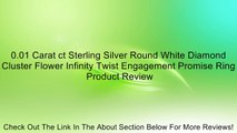 0.01 Carat ct Sterling Silver Round White Diamond Cluster Flower Infinity Twist Engagement Promise Ring Review