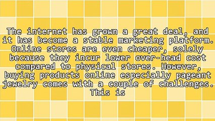 Factors To Consider Before Buying Pageant Jewelry Online