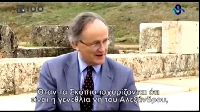 Historian Robin Lane Fox - Alexander The Great Was Greek, Macedonia Is Greece!