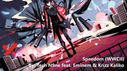 (Nightcore) Speedom (WWCII) - Tech N9ne feat. Eminem & Krizz Kaliko