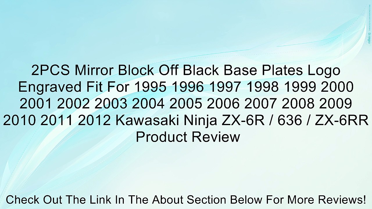 2PCS Mirror Block Off Black Base Plates Logo Engraved Fit For 1995 1996 1997 1998 1999 2000 2001 2002 2003 2004 2005 2006 2007 2008 2009 2010 2011 2012 Kawasaki Ninja ZX-6R / 636 / ZX-6RR Review